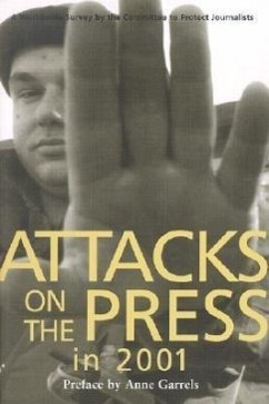 Attacks on the Press in 2001: A Worldwide Survey - Committee to Protect Journalists