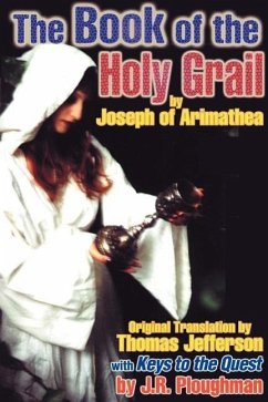 The Book of the Holy Grail - Joseph of Arimathea