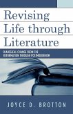 Revising Life Through Literature