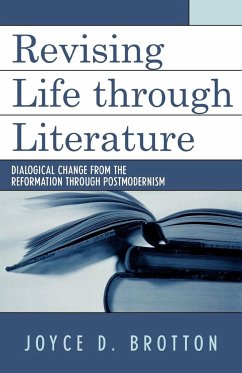 Revising Life Through Literature - Brotton, Joyce D.