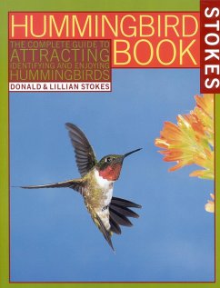 The Hummingbird Book - Stokes, Donald; Stokes, Lillian