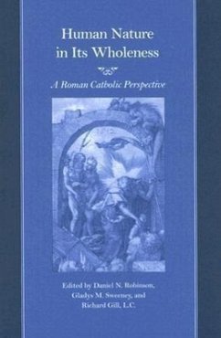 Human Nature in Its Wholeness: A Roman Catholic Perspective