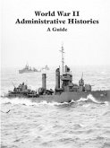 World War II Administrative Histories