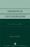 The Roots of Civic Journalism