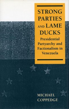 Strong Parties and Lame Ducks - Coppedge, Michael