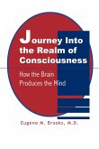 Journey Into the Realm of Consciousness Journey Into the Realm of Consciousness