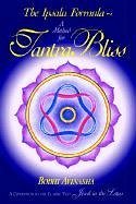 The Ipsalu Formula: A Method for Tantra Bliss - Avinasha, Bodhi