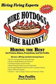 Hire Hotdogs Fire Baloney