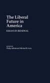 The Liberal Future in America The Liberal Future in America
