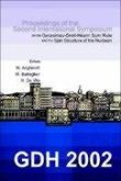 Gdh 2002, Proceedings of the Second International Symposium on the Gerasimov-Drell-Hearn Sum Rule and the Spin Structure of the Nucleon