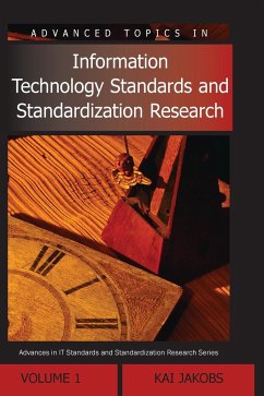 Advanced Topics in Information Technology Standards and Standardization Research, Volume 1 - Jakobs, Kai