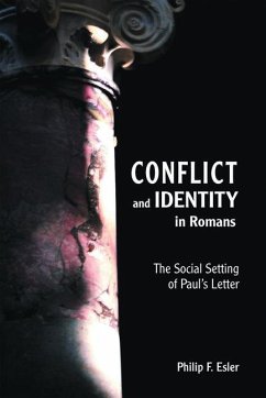 Conflict and Identity in Romans - Esler, Philip Francis