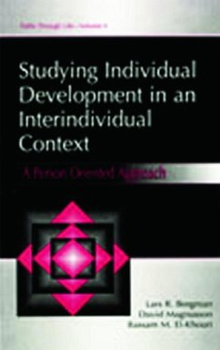 Studying individual Development in An interindividual Context - Bergman, Lars R; Magnusson, David; El Khouri, Bassam M