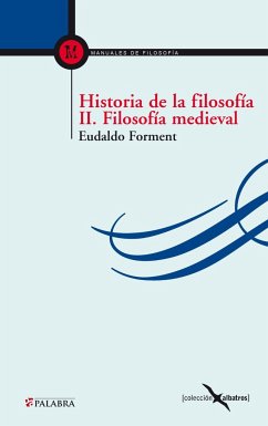 Historia de la filosofía, II : filosofía medieval - Forment, Eudaldo