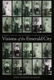 Visions of the Emerald City: Modernity, Tradition, and the Formation of Porfirian Oaxaca, Mexico