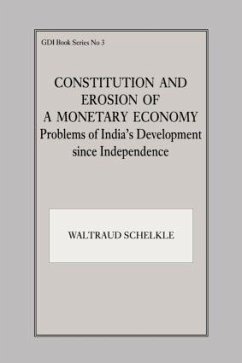 Constitution and Erosion of a Monetary Economy - Schelkle, Waltraud