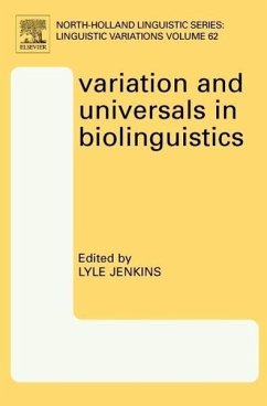 Variation and Universals in Biolinguistics - Jenkins, Lyle