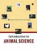 Introduction to Animal Science - Pond, Wilson G; Pond, Kevin R