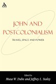 John and Postcolonialism John and Postcolonialism