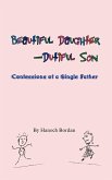Beautiful Daughter-Dutiful Son Beautiful Daughter-Dutiful Son