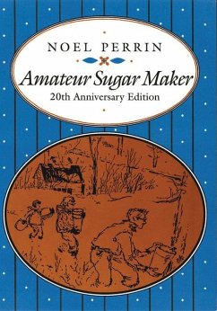 Amateur Sugar Maker - Perrin, Noel