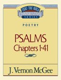 Thru the Bible Vol. 17: Poetry (Psalms I-41)