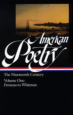 American Poetry: The Nineteenth Century Vol. 1 (Loa #66): Freneau to Whitman - Various