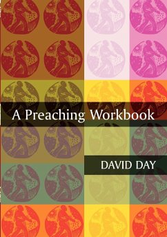 A Preaching Workbook - Day, David