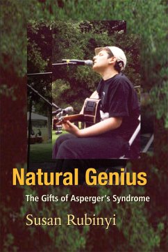 Natural Genius: The Gifts of Asperger's Syndrome - Rubinyi, Susan