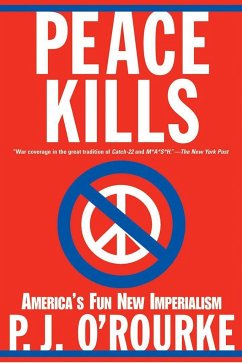 Peace Kills - O'Rourke, P J