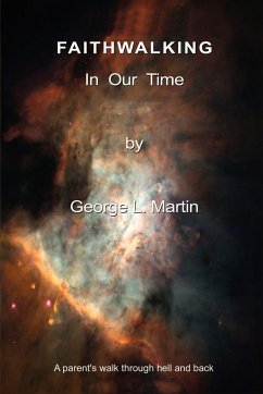 Faithwalking in Our Time - Martin, George L.