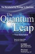 The Quantum Leap: Next Generation - Gilliam, Dean; Taylor-Jones, Steve