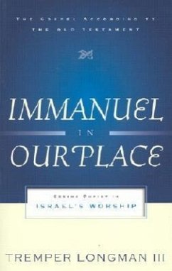 Immanuel in Our Place - Iii, Tremper Longman