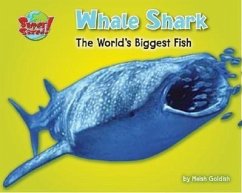 Whale Shark: The World's Biggest Fish - Goldish, Meish