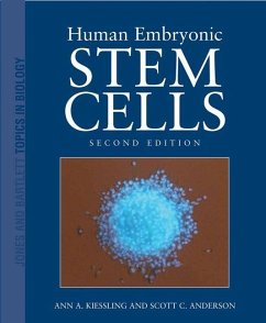 Human Embryonic Stem Cells - Kiessling, Ann; Anderson, Scott C.