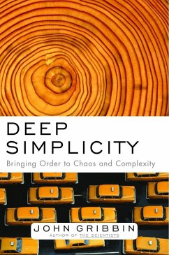 Deep Simplicity - Gribbin, John