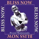 Bliss Now!: My Journey with Sri Anandamayima