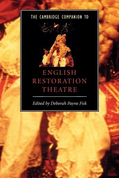 The Cambridge Companion to English Restoration Theatre - Payne Fisk, Deborah