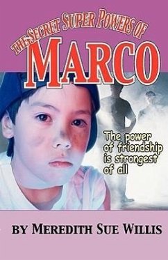 The Secret Super Powers of Marco - Willis, Meredith Sue