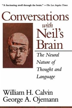 Conversations with Neil's Brain - Calvin, William H; Ojemann, George A