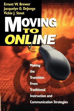 Moving to Online - Brewer, Ernest W.; Dejonge, Jacquelyn O.; Stout, Vickie J.