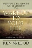 Wake Up to Your Life