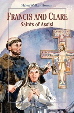 Francis and Clare, Saints of Assisi - Homan, Helen Walker