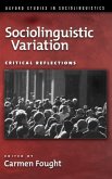 Sociolinguistic Variation Sociolinguistic Variation