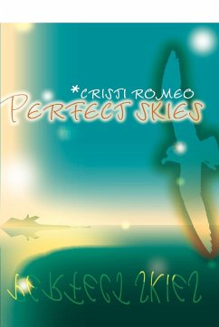 Perfect Skies - Romeo, Cristi