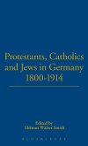 Protestants, Catholics and Jews in Germany, 1800-1914
