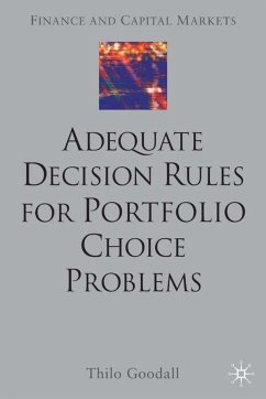 Adequate Decision Rules for Portfolio Choice Problems - Goodall, T.