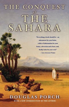 The Conquest of the Sahara - Porch, Douglas