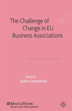 The Challenge of Change in EU Business Associations - Greenwood, Justin