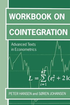 Workbook on Cointegration 'Advanceed Texts in Economics ' - Hansen, Peter Reinhard; Johansen, Soren; Johansen, S?ren